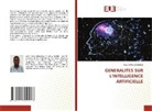 Vanel Mpia Mbukuba - GENERALITES SUR L'INTELLIGENCE ARTIFICIELLE