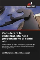 Ali Mohammad Sami Kashkooli - Considerare la riutilizzabilità nella progettazione di edifici alti