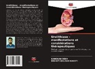 Kangkan Deka, Bibhuti Bhusan Kakoti - Urolithiase - manifestations et considérations thérapeutiques
