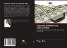 Megan Duke - Citizens United et la presse libre
