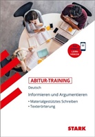 STARK Deutsch - Abitur-Training - Informieren und Argumentieren