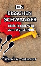 Hortense de Vos Burchart - Ein bisschen schwanger