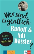 Achim Seiffarth - Wer sind eigentlich Rudolf & Adi Dassler?
