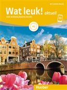 Chant Burger, Chantal Burger, Desire Dibra, Desiree Dibra, Irmgard D Gassmann, Irmgard D J Gassmann... - Wat leuk! aktuell A2