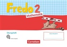 Anne Strothmann, Nicol Franzen-Stephan, Nicole Franzen-Stephan, Nicole Franzen-Stephan, Anne Strothmann - Fredo - Mathematik - Ausgabe A - 2021 - 2. Schuljahr Übungsheft