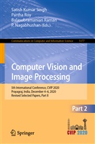 P. Nagabhushan, Balasubramanian Raman, Balasubramanian Raman et al, Parth Roy, Partha Roy, Satish K. Singh... - Computer Vision and Image Processing