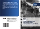 Aditi Krishna, Deepankar Misra, Shalu Rai - Temporomandibular Joint Disorders an Insight