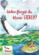 Maren von Klitzing, Elisa Vavouri, Maren von Klitzing, Elisa Vavouri - Wohin fliegst du, kleiner Storch?