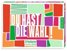 Felix Treder, Frauke Schneider - Du hast die Wahl! 25 Postkarten. jung, bunt, politisch