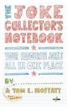 Tom E. Moffatt, Paul Beavis - The Joke Collector's Notebook