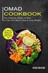 Jessie Wilkins - Omad Cookbook