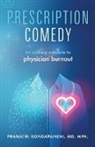 Pranathi Kondapaneni, Pranathi Kondapaneni - Prescription Comedy