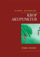 Sumiko Knudsen - Krop Akupunktur Klinisk Behandling