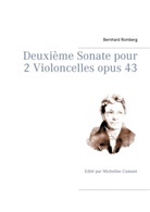 Bernhard Romberg - Deuxième Sonate pour 2 Violoncelles opus 43