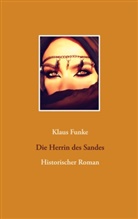 Klaus Funke - Die Herrin des Sandes