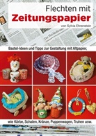 Sylvia Ehrenstein - Flechten mit Zeitungspapier