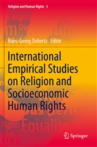 Hans-Geor Ziebertz, Hans-Georg Ziebertz - International Empirical Studies on Religion and Socioeconomic Human Rights