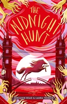 Benjamin Read, Laura Trinder - The Midnight Hunt: The Aurelia Curse
