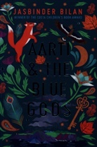 Jasbinder Bilan - Aarti and the Blue Gods