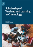 Darre Palmer, Darren Palmer - Scholarship of Teaching and Learning in Criminology