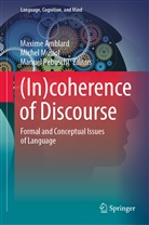 Maxime Amblard, Miche Musiol, Michel Musiol, Manuel Rebuschi - (In)coherence of Discourse