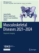 Rahe A Kubik-Huch, Rahel A Kubik-Huch, Juerg Hodler, Gustav K von Schulthess, Rahel A. Kubik-Huch, Gustav K. von Schulthess... - Musculoskeletal Diseases 2021-2024