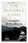 Hubert Mingarelli, Hubert (Y) Mingarelli, Mingarelli Hubert - The Invisible Land