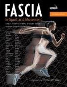 Amanda Baker, Robert Schleip, Jan Wilke, Robert Schleip, Jan Wilke - Fascia in Sport and Movement, Second edition