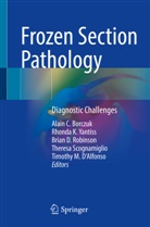 Alain C. Borczuk, Brian D Robinson et al, Timothy M. D'Alfonso, Rhond K Yantiss, Rhonda K Yantiss, Brian D. Robinson... - Frozen Section Pathology