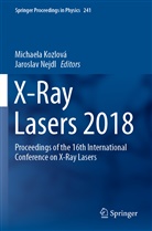 Michael Kozlová, Michaela Kozlová, Nejdl, Nejdl, Jaroslav Nejdl - X-Ray Lasers 2018