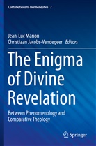 Jacobs-Vandegeer, Jacobs-Vandegeer, Christiaan Jacobs-Vandegeer, Jean-Lu Marion, Jean-Luc Marion - The Enigma of Divine Revelation