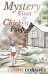 Tammy Donahue - Mystery Kisses & Chicken Poop