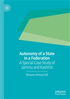 Waseem Ahmad Sofi - Autonomy of a State in a Federation
