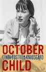 Linda Boström Knausgård, Linda Bostrom Knausgaard - October Child