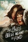 Joan He - The Ones We're Meant to Find