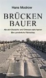 Hans Modrow - Brückenbauer