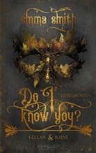 Emma Smith - Do i know you?