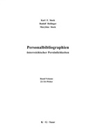 Rudol Heilinger, Rudolf Heilinger, Karl Stock, Karl F Stock, Karl F. Stock, Marylène Stock - Karl F. Stock; Rudolf Heilinger; Marylène Stock: Personalbibliographien österreichischer Persönlichkeiten - Band 23: Tri - Weber