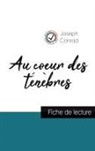 Joseph Conrad - Au coeur des ténèbres de Joseph Conrad (fiche de lecture et analyse complète de l'oeuvre)