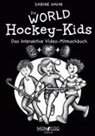 Sabine Hahn - Die WORLD Hockey-Kids