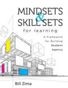 Bill Zima - Mindsets and Skill Sets for Learning