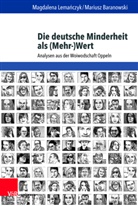 Mariusz Baranowski, Magdalena Lemanczyk - Die deutsche Minderheit als (Mehr-)Wert