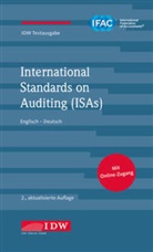 Institu der Wirtschaftsprüfer, Institut der Wirtschaftsprüfer, Institut der Wirtschaftsprüfer - International Standards on Auditing (ISAs), m. 1 Buch, m. 1 E-Book