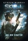Stefan Burban, Mark Freier - SKULL - Aus den Schatten