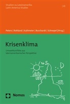 Hans-Jürgen Burchardt, Olaf Kaltmeier, Olaf Kaltmeier u a, Stefan Peters, Eleonor Rohland, Eleonora Rohland... - Krisenklima