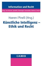 Maryam Amir Haeri u a, Thomas Hoeren, Stefa Pinelli, Stefan Pinelli - Künstliche Intelligenz - Ethik und Recht