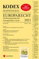 Werner Doralt - KODEX EU-Verfassungsrecht (Europarecht) 2021