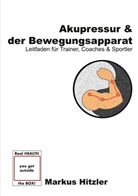 Markus Hitzler - Akupressur & der Bewegungsapparat