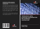 Shruti Rajwar, Varsha Singh - Valutazione delle proprietà antibatteriche dei probiotici commerciali