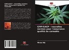 Mirela Ilikj - GMP/GACP - nouvelles normes pour l'assurance qualité du cannabis